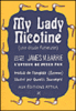 My Lady Nicotine